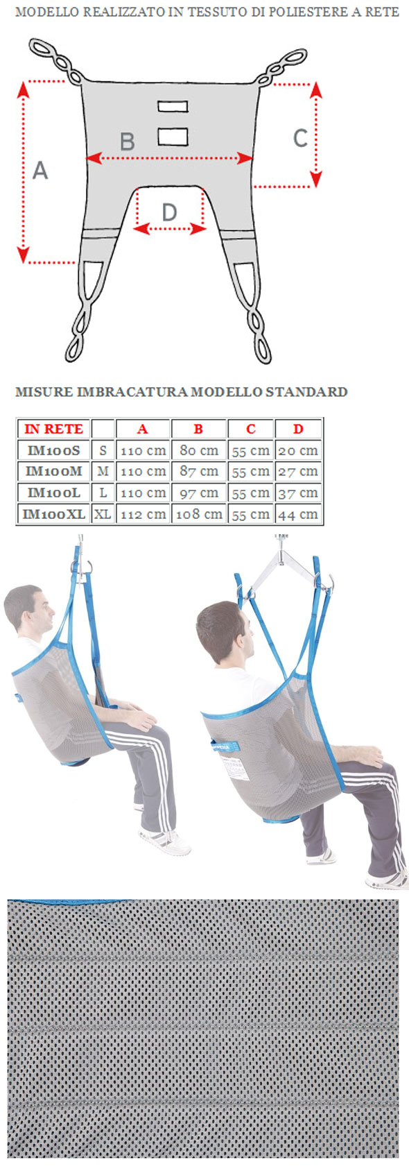 IMBRACATURA STANDARD SENZA POGGIATESTA PER SOLLEVAMALATI - poliestere a rete